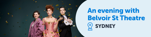 An evening with Belvoir St Theatre