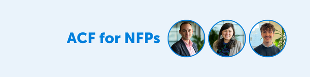 ACF for NFPs: A Not-for-Profit’s Guide to Australian Communities Foundation