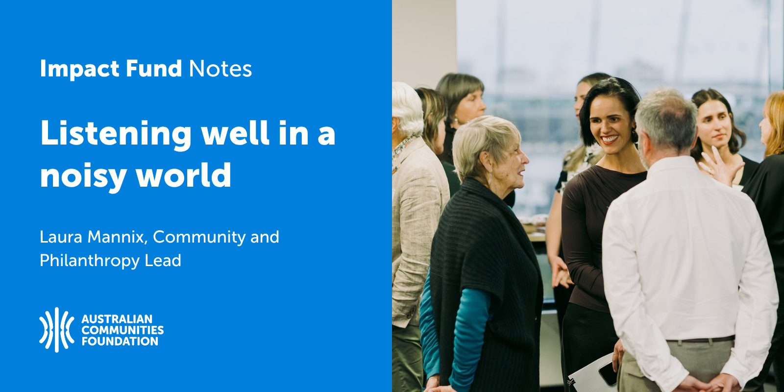 Impact Fund Notes: Listening well in a noisy world