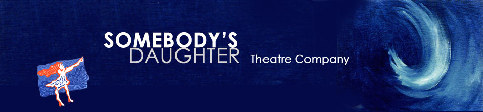 Somebody's Daughter Theatre Company